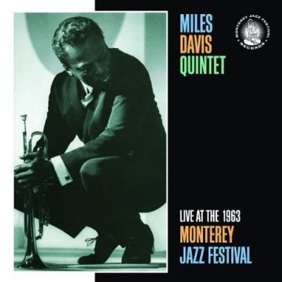 Monterey Jazz Festival 1963 - Miles Davis Quintet, The