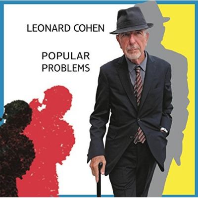 Popular Problems - Leonard Cohen