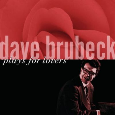 Dave Brubeck Plays for Lovers - Dave Brubeck