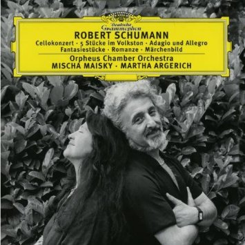 Schumann: Cello Concerto; Chamber Music - Mischa Maisky [Cello], Martha Argerich [Piano],  et al.