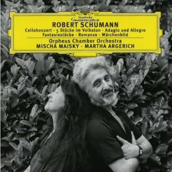 Schumann: Cello Concerto; Chamber Music