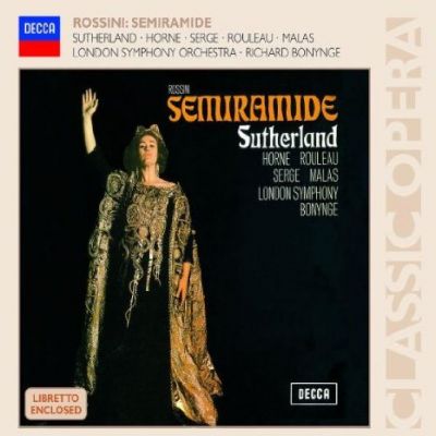 Rossini: Semiramide - Gioachino Rossini, Richard Bonynge,  et al.