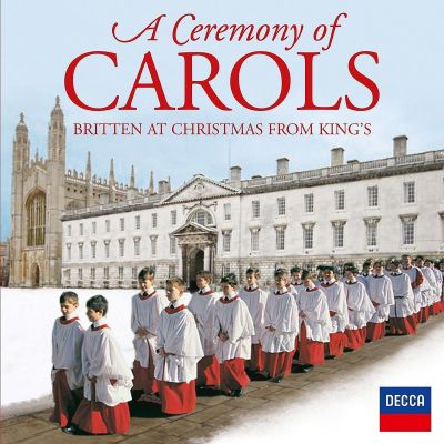 Ceremony of Carols Britten at Christmas From Kings