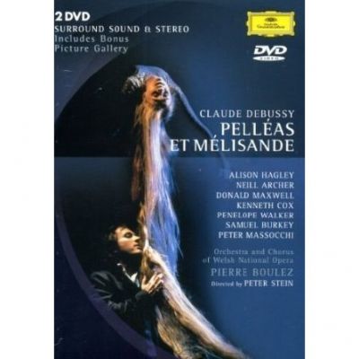 Debussy: Pelléas et Mélisande - Alison Hagley, Neill Archer,  et al.
