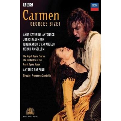 Bizet: Carmen - Anna Caterina Antonacci, Jonas Kaufmann, Francesca Zambello