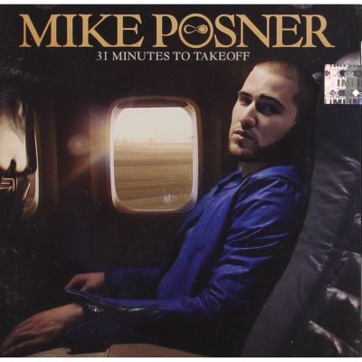 31 Minutes to Takeoff - Mike Posner