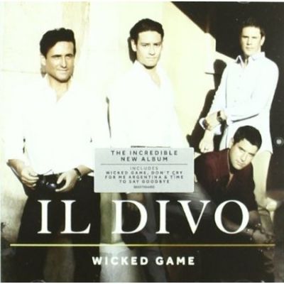 Wicked Game - Il Divo