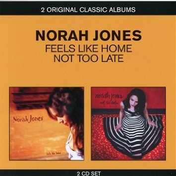 Feels Like Home / Not Too Late - Norah Jones