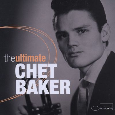 Ultimate Chet Baker - Chet Baker