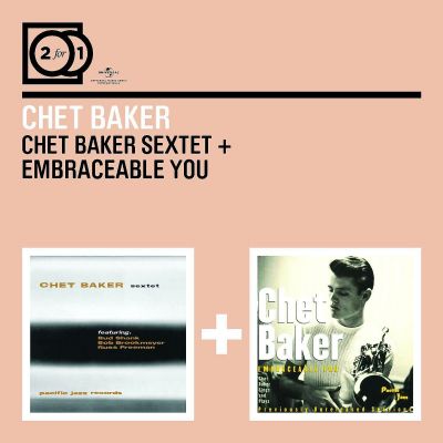 Chet Baker Sextet / Embraceable You - Chet Baker