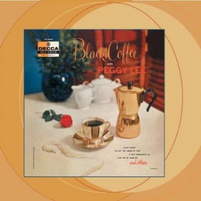 Black Coffee - Peggy Lee