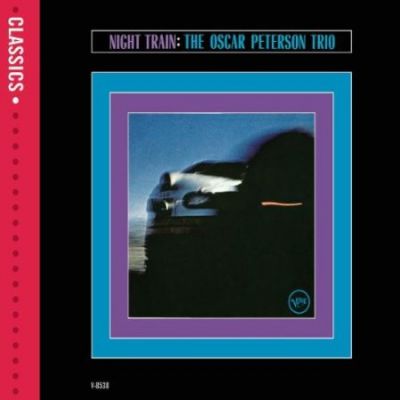 Night Train - The Oscar Peterson Trio