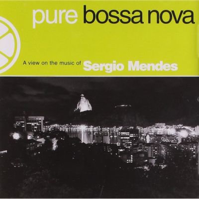 Pure Bossa Nova - Sérgio Mendes