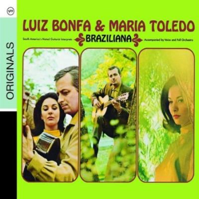 Braziliana - Luiz Bonfá, Luiz Bonfa And Maria Toledo