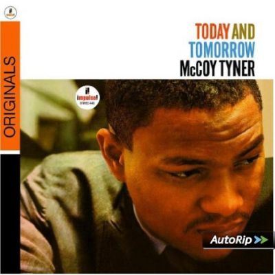 Today And Tomorrow - McCoy Tyner
