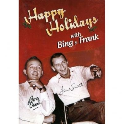 Happy Holidays With Bing & Frank - Bing Crosby & Frank Sinatra