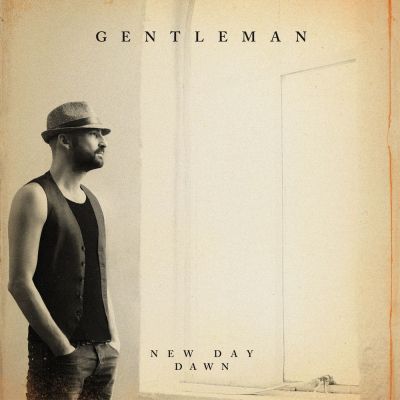 New Day Dawn - Gentleman