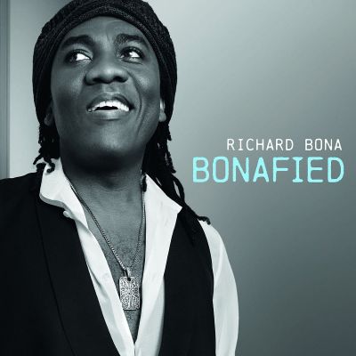 Bonafied - Richard Bona