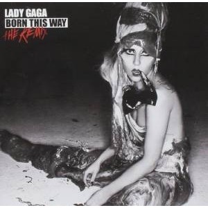 Born This Way - The Remix