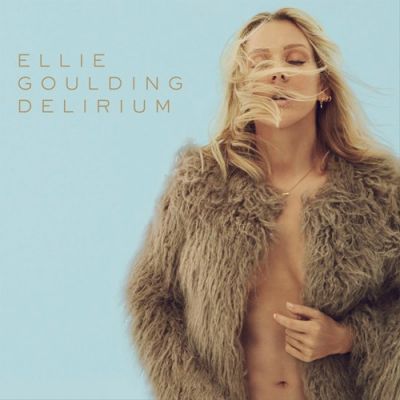 Delirium - Ellie Goulding