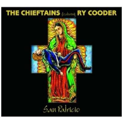 San Patricio - Ry Cooder, The Chieftains