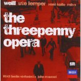The Threepenny Opera - Kurt Weill, John Mauceri