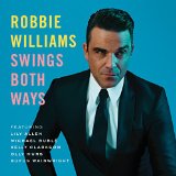 Swings Both Ways - Robbie Williams