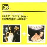 Love To Love/I Remember Yesterday - Donna Summer