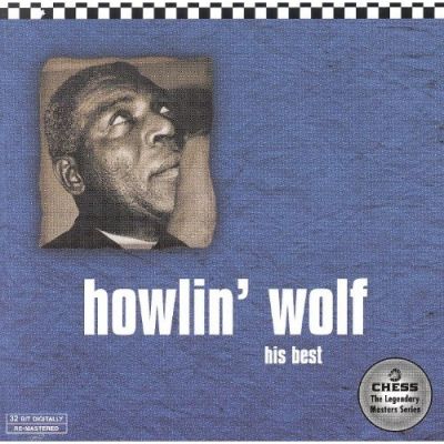 His Best - Howlin' Wolf