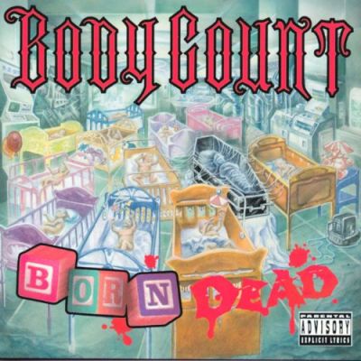 Born Dead - Body Count