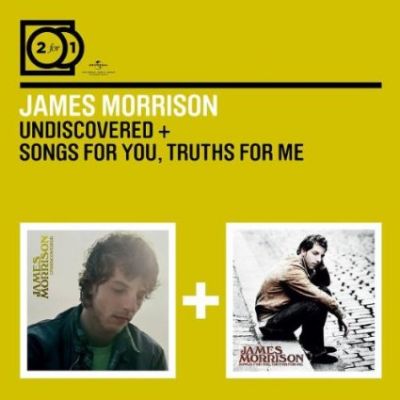 2 for 1: Undiscovered / Songs for You,Truths for me - James Morrison