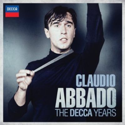 Claudio Abbado: The Decca Years