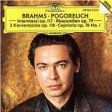 Rhapsodie Op. 79/Intermezzi Op. 117 - Ivo Pogorelich, Johannes Brahms