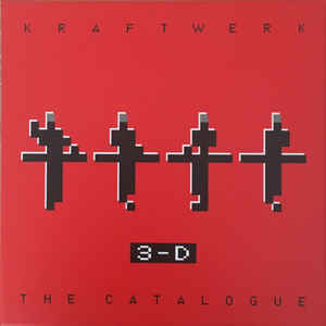 3-D (The Catalogue) - Kraftwerk