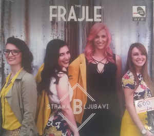 B Strana Ljubavi - The Frajle