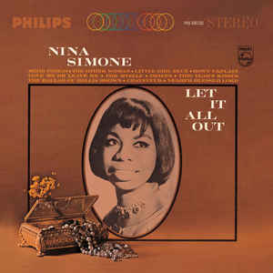 Let It All Out - Nina Simone