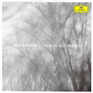 The Blue Notebooks - Max Richter ‎