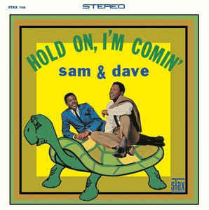 Hold On, I'm Comin' - Sam & Dave
