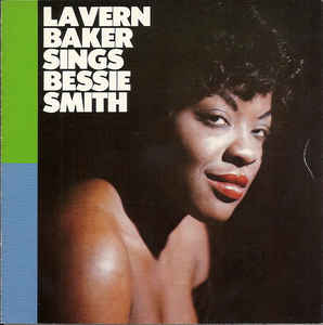 La Vern Baker Sings Bessie Smith - La Vern Baker
