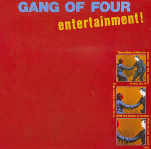 Entertainment! - Gang Of Four