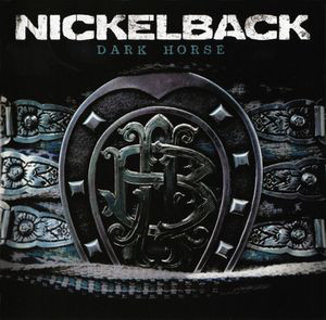 Dark Horse - Nickelback