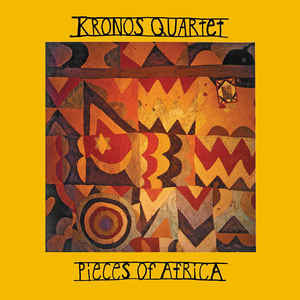 Pieces Of Africa - Kronos Quartet