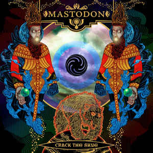 Crack The Skye - Mastodon