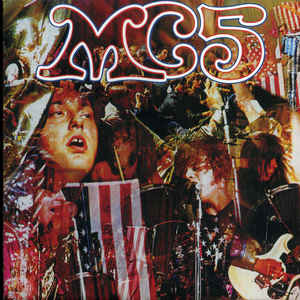 Kick Out The Jams - MC5 ‎