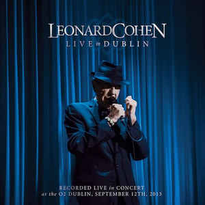Live In Dublin - Leonard Cohen