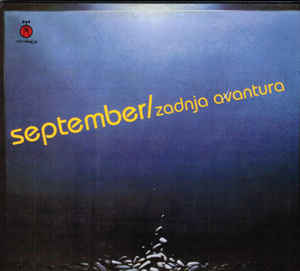 Zadnja Avantura - September