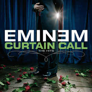 Curtain Call: The Hits - Eminem