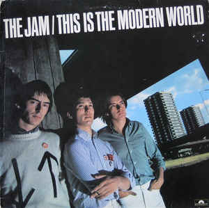 This Is The Modern World - The Jam