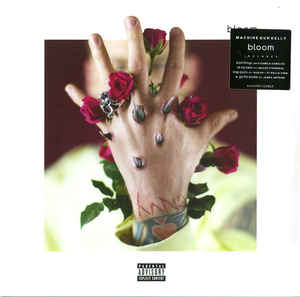 Bloom - Machine Gun Kelly