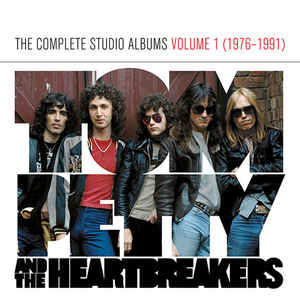The Complete Studio Albums Volume 1 (1976-1991) - Tom Petty And The Heartbreakers